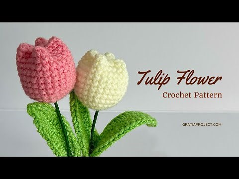 Tulip Flower Crochet Tutorial