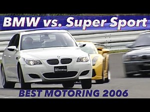 V10 Monster Sedan BMW M5 Takes on Super Sports!! SUGO BATTLE [Best MOTORing] 2006