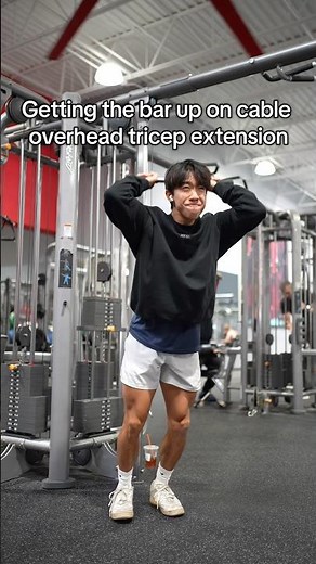 Easiest Way to Get the Bar Up on a Cable Overhead Tricep Extension