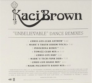 Kaci Brown - Unbelievable (Dance Remixes)