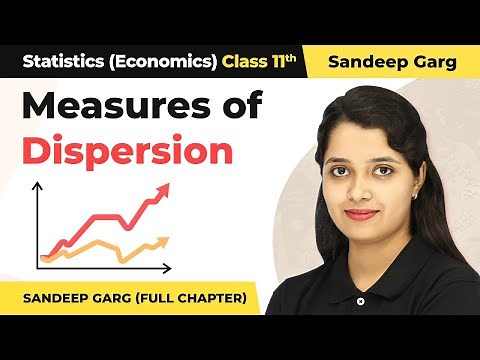 Measures of Dispersion - One Shot Revision | Class 11 Statistics (Sandeep Garg)