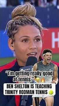 Trinity Rodman’s been getting tennis lessons from Ben Shelton, and they’re paying off 😆👏