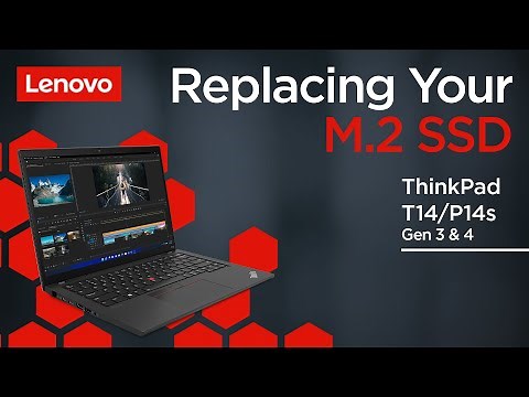 Replacing Your M.2 Solid-state Drive | ThinkPad T14 and P14s Gen 3 and 4 | Customer Self Service