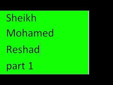 Sheikh Mohamed Reshad part 1