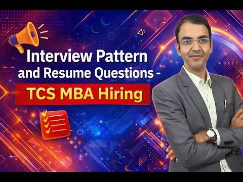 TCS MBA Hiring: Interview Process & Resume Based Questions | By Ex TCS HR