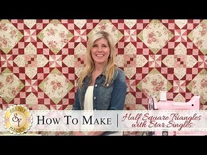 How to Make Half Square Triangles using Star Singles | a Shabby Fabrics Quilting Tutorial