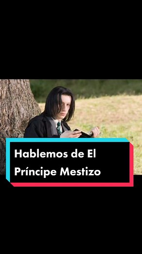 El Príncipe Mestizo en Harry Potter: Revelaciones y Teorías