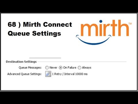 68 ) Mirth Connect Queue Settings