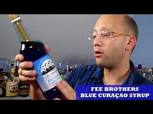 Fee Brothers Blue Curacao Syrup Review
