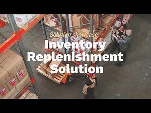 Solution Showcase: Inventory Replenishment Solution