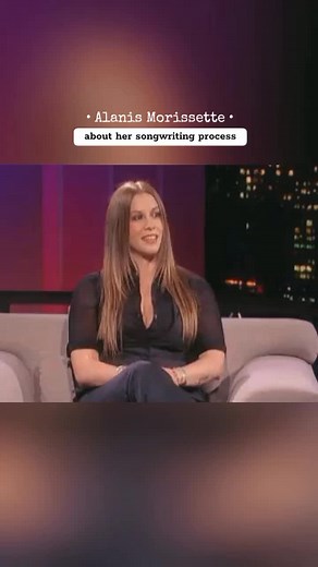 Alanis Morissette's Songwriting Process Insights