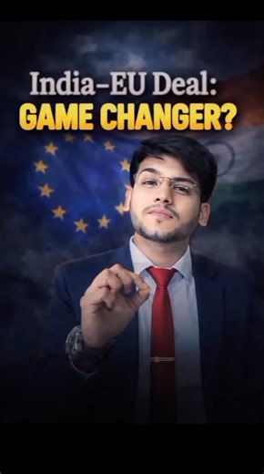 Shivam Mishra | India 🇮🇳 and European Union 🇪🇺 are close to a BIG trade deal 🤝 But what does the India–EU Trade Agreement actually mean? • Impact on... | Instagram