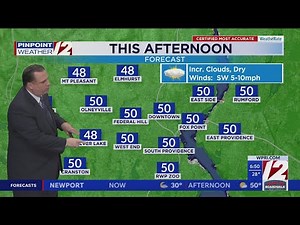 WPRI 12 Weather Forecast for 11/21/25: Increasing Clouds Today, Staying Dry