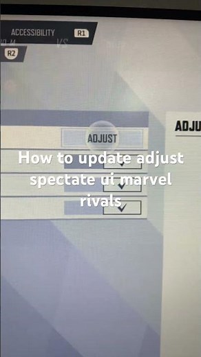 How to update adjust spectate ui marvel rivals