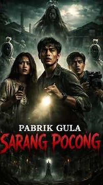 Pabrik Gula: Sarang Pocong | Cerita Horor Indonesia | Urban Legend Terseram di Jawa Tengah