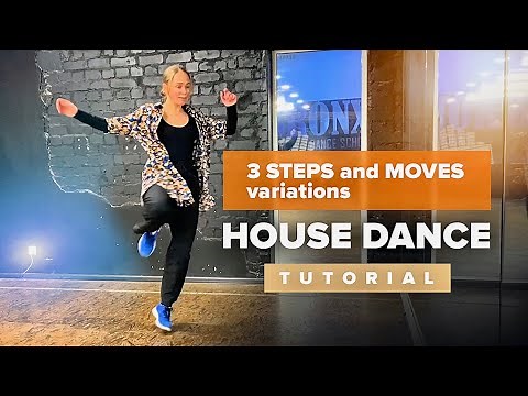 House Dance tutorial for beginner and advanced dancers | steps and moves variations