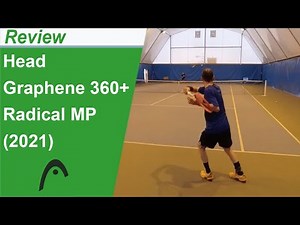 Head Graphene 360+ Radical MP (2021) tennis racquet review