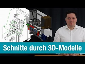 Schnitte durch Modelle in 3D oder 2D erstellen - Schnittdarstellung Schritt für Schritt Tutorial