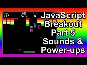 JS Breakout Part 5 (Sound, Power-ups)