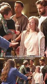Experiences God’s Tangible Power on Her Body