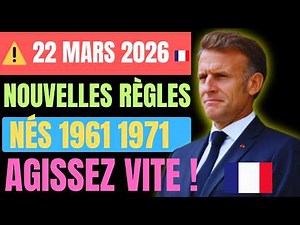 🚨 Retraite 2026 : Nouvelles règles pour les personnes nées entre 1961 et 1971 dès le 22er Mars