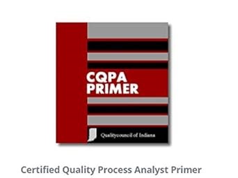 Amazon.com: Certified Quality Process Analyst Primer AND Solutions Text ( CQPA Primer): CQPA Primer: Libros
