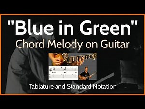 Blue in Green – Chord Melody on Guitar