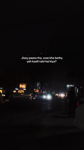Jise Pana Tha Usse Kho Bethy - Meaningful Lyrics