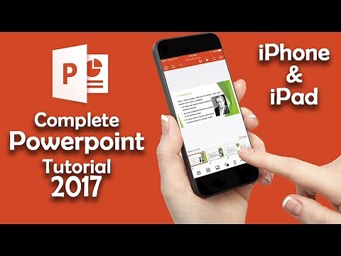 iPhone and iPad Powerpoint tutorial 2017 - A complete Powerpoint tutorial on iPhone and iPad