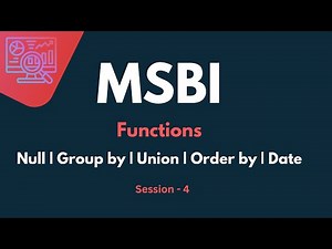 MSBI Functions Tutorial Null & IS Null | Group by | Union & Union ALL | Order by | Date Function
