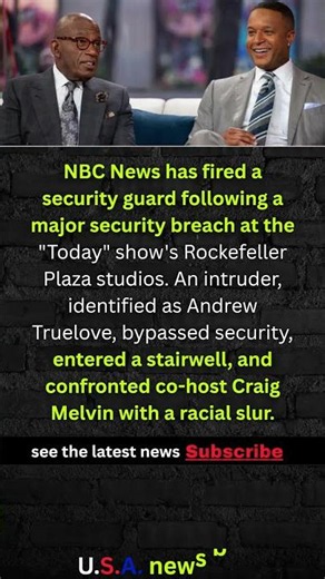 NBC Fires Guard After Terrifying Today Show Intruder Incident #shorts #USA #NEWS