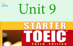 Listening Unit 9 - Starter TOEIC