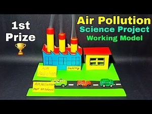 How to make air pollution model | Air pollution project working model | Air pollution model making