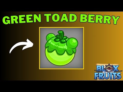 How To Get Green Toad Berry in Blox Fruits | Green Toad Berry Location