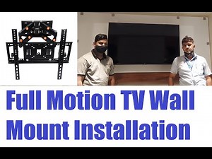 How to wall Mount 55 inch TV Dual Arm Full Motion TV Wall TV Mount Installation for 55 inch TVs