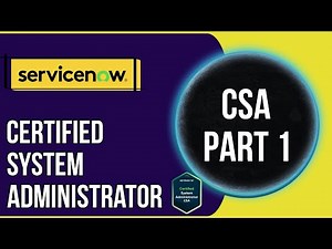 CSA Preparation Playlist Part -1 | ServiceNow Certified System Administrator Exam Guide #servicenow