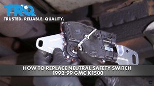 How To Replace Neutral Safety Switch 1992-99 GMC K1500