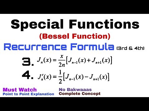 13. Recurrence Formulae#3 and #4 | Bessel Function | Complete Concept