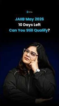 How to Prepare for JAIIB May 2026 in Last 10 Days ?