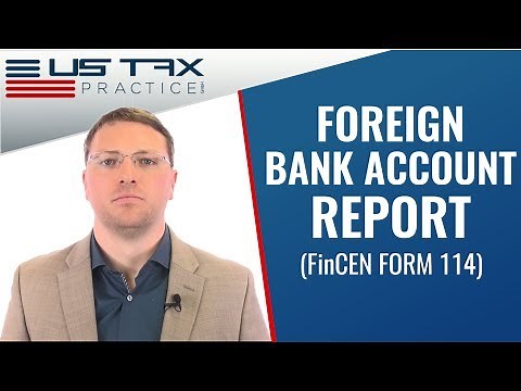 FinCEN Form 114, FBAR: Foreign Bank Account Report