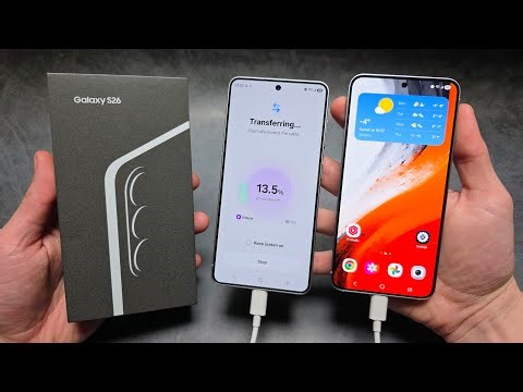 Transfer ALL Data from Old Samsung Phone to Samsung Galaxy S26 / S26 Ultra ( Smart Switch)