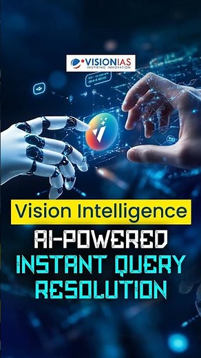 Introducing Vision Intelligence | AI-Powered Instant Query Resolution | VisionIAS