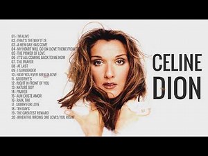 CELINE DION GREATEST HITS ❤️ BEST SONGS COLLECTION | THE BEST OF CELINE DION