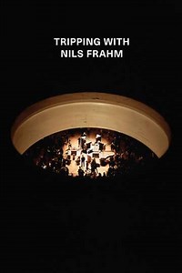 Tripping with Nils Frahm (2020) - Movie