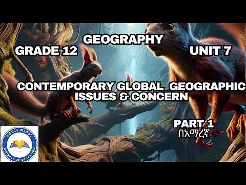 GRADE 12 GEOGRAPHY UNIT 7 _ CONTEMPORARY GLOBAL GEOGRAPHIC ISSUES AND CONCERN #SMLshortnote part 1