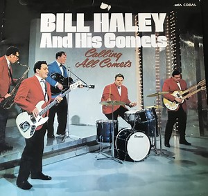 Bill Haley And His Comets - Calling All Comets