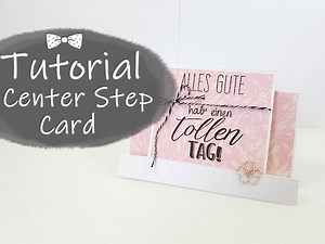 Tutorial │ Center Step Card │ Stufenkarte