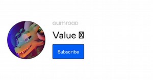 Subscribe to Value 🌿 on Gumroad