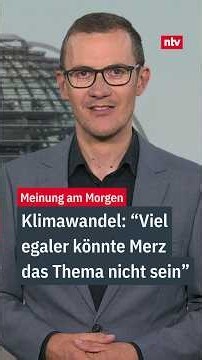 Hitzewelle in Deutschland – Warum Friedrich Merz jetzt in der Kritik steht | ntv