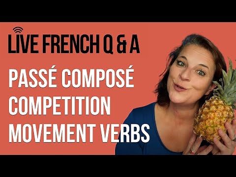 🔴 LIVE: French Q&A with Alexa (includes: PASSÉ COMPOSÉ & MOVEMENT VERBS)